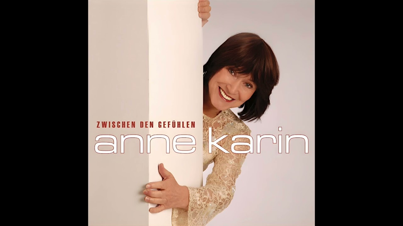Anne Karin - Wenn Du Mich Mal Nicht Mehr Liebst
