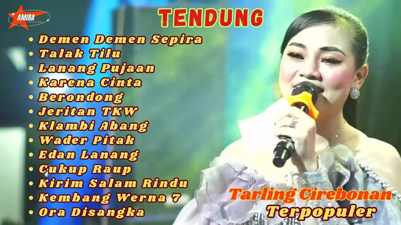 TENGDUNG‼️TARLING CIREBONAN TERPOPULER PALING ADEM ENAK DIDENGAR DEMEN DEMEN SEPIRA
