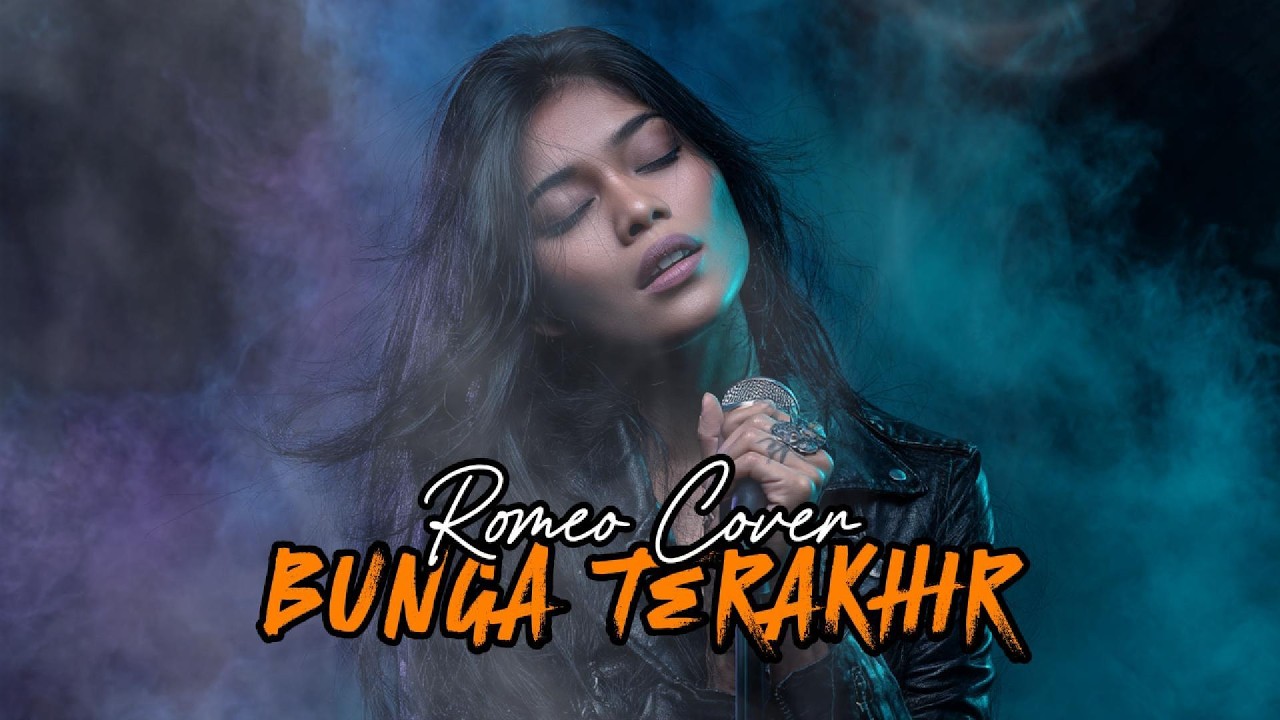 BUNGA TERAKHIR, Sampe Nadanya gak Pernah Mati - BEBI ROMEO Cover!!