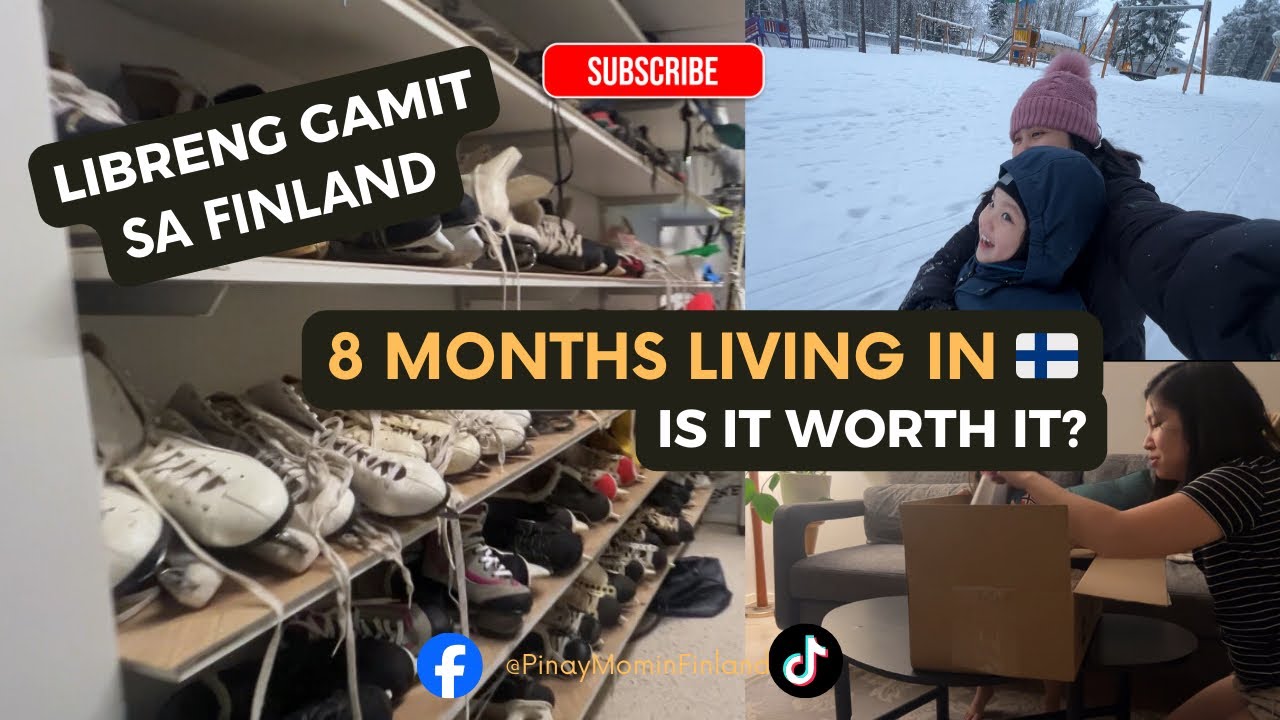How's our life after 8 months of living in Finland