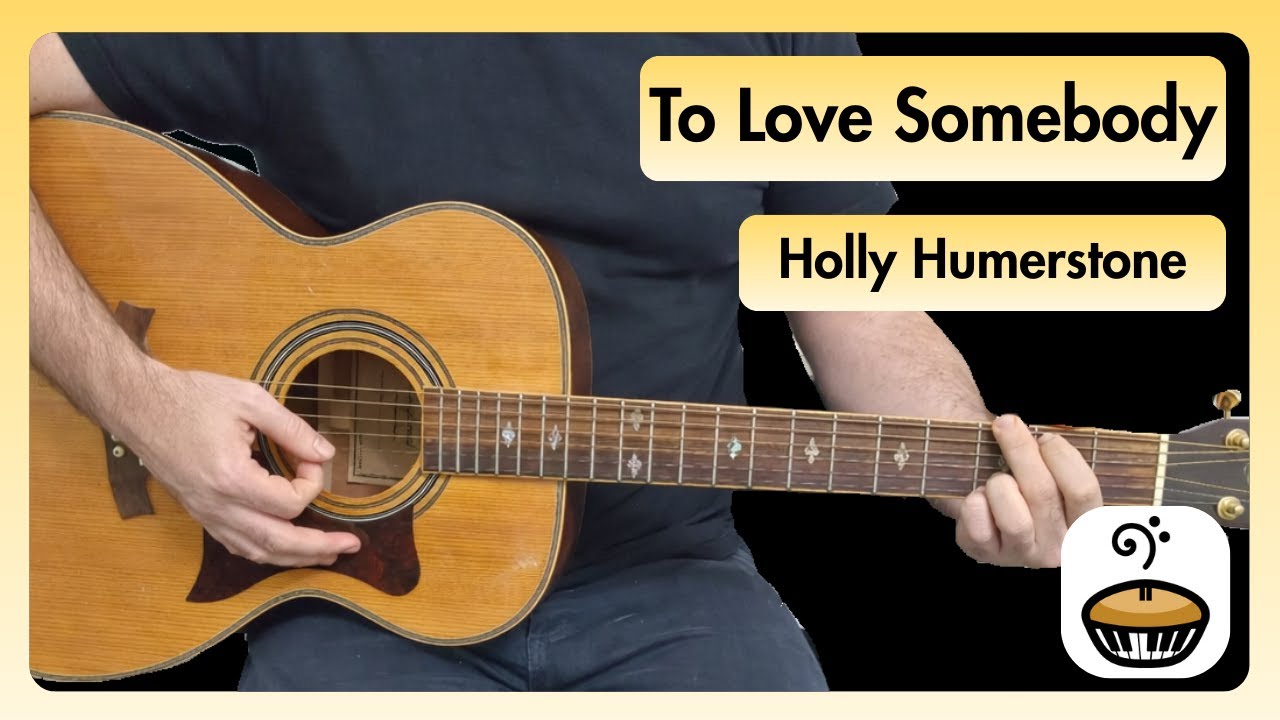 To Love Somebody - Holly Humberstone | Easy Guitar Lesson