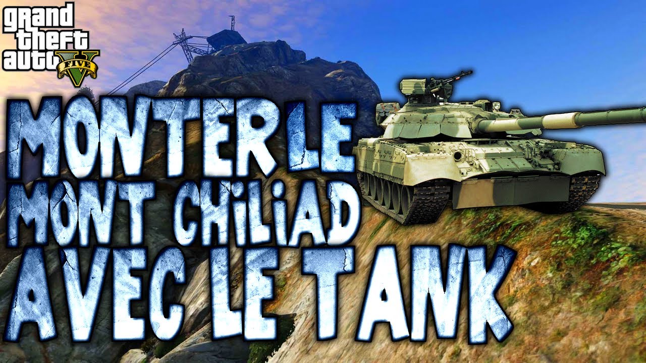 GTA V ONLINE | Défi: Monter le mont chiliad avec le tank