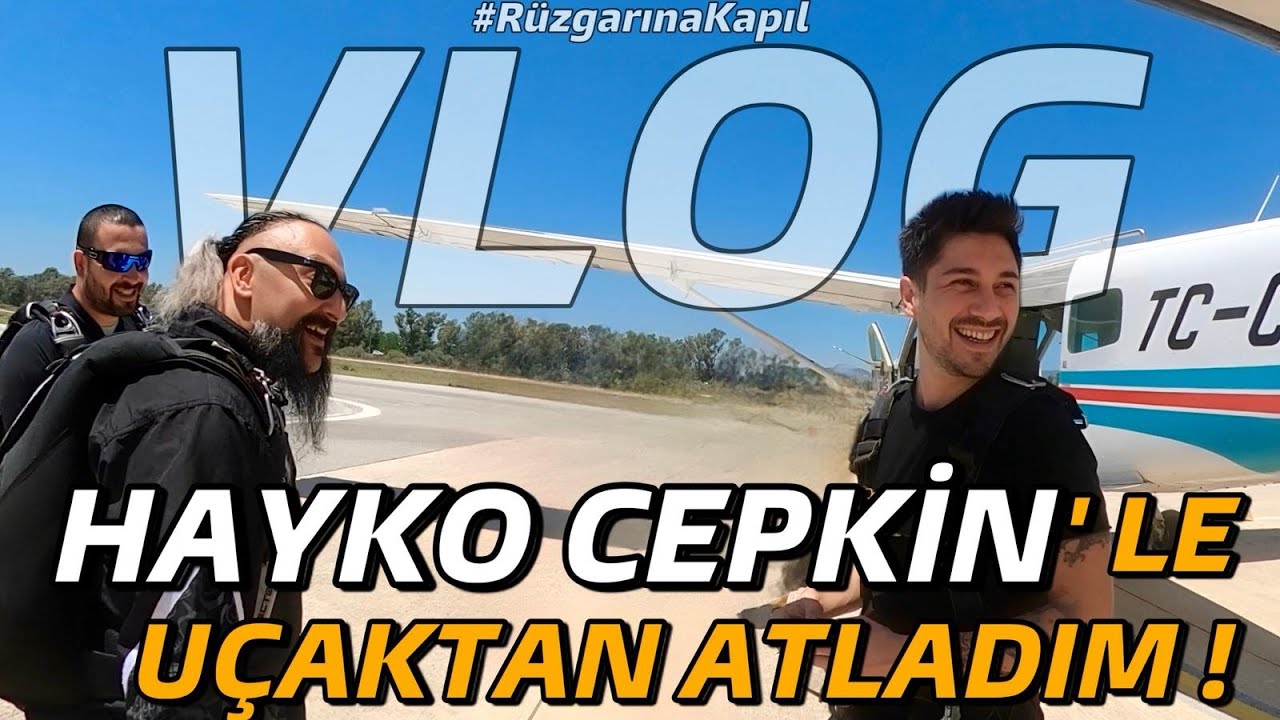 HAYKO CEPKİN' LE UÇAKTAN ATLADIM ! - VLOG