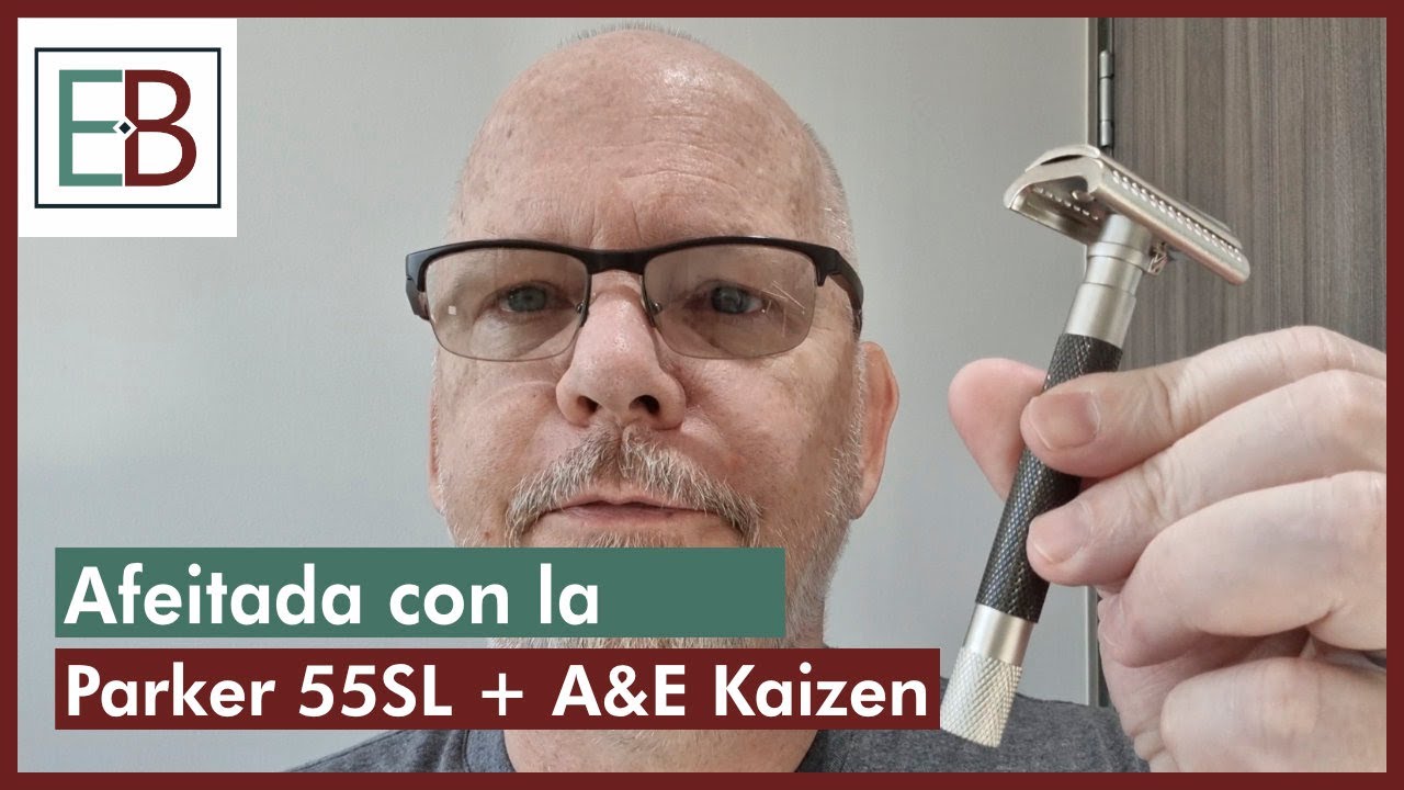 Afeitada con la Parker 55SL y Jabón A&E Kaizen