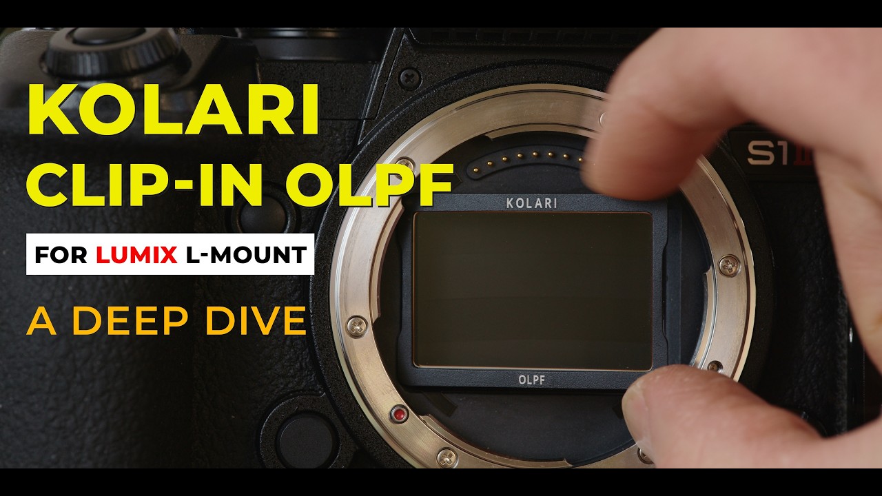 Kolari Clip-In OLPF for Lumix: A Deep Dive