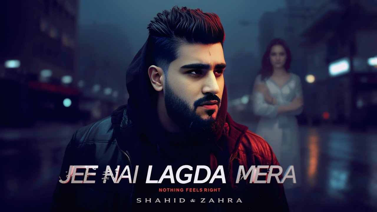 Jee Ni Lagda Mera – Zahra x Shahid B | Official Audio
