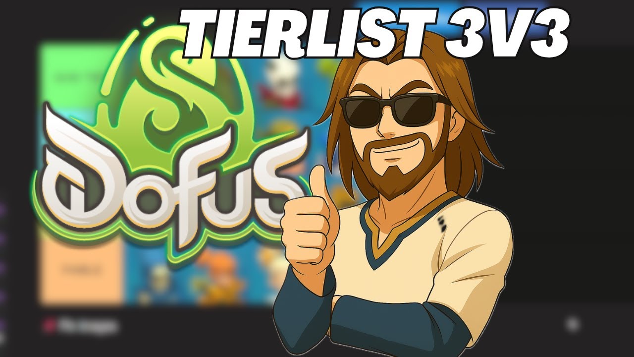 Les MEILLEURES CLASSES sur DOFUS 3.4 - Tier List 3v3