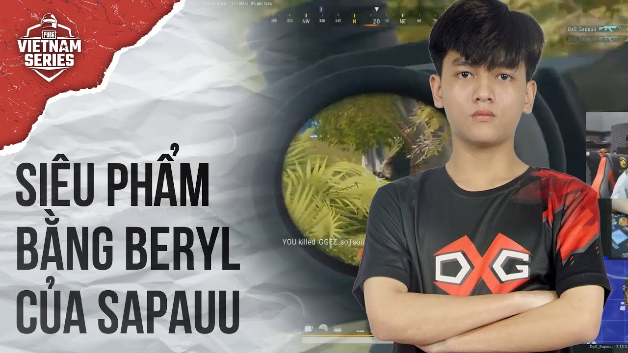 DxG_Sapauu cùng những siêu phẩm Beryl trước thềm PUBG Vietnam Series Fall 2020