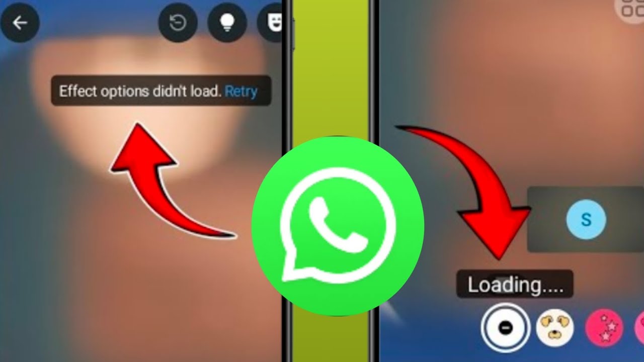Fix WhatsApp Camera Effect Not Working & Not Loading || Effect options didn't load Retry On WhatsApp