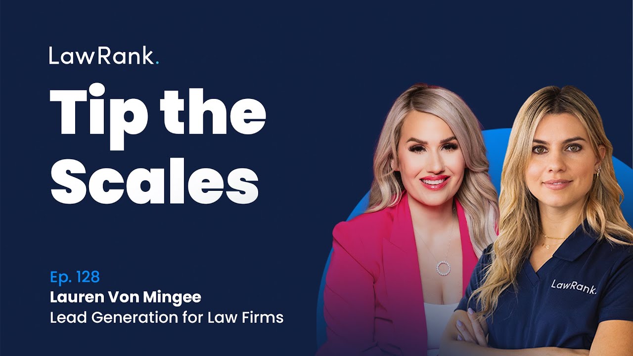 128. Lauren Von Mingee - Lead Generation for Law Firms
