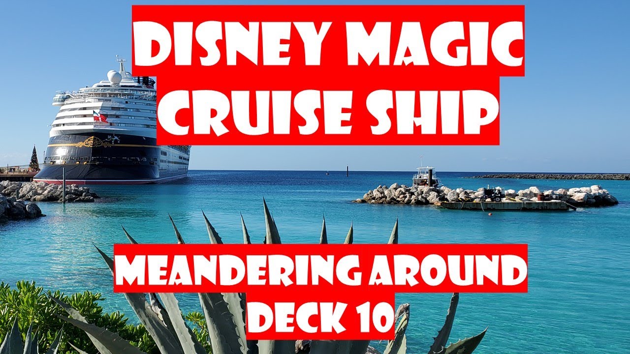 DECK 10 TOUR - Disney Magic Cruise Ship - Deck 10 Walking Tour