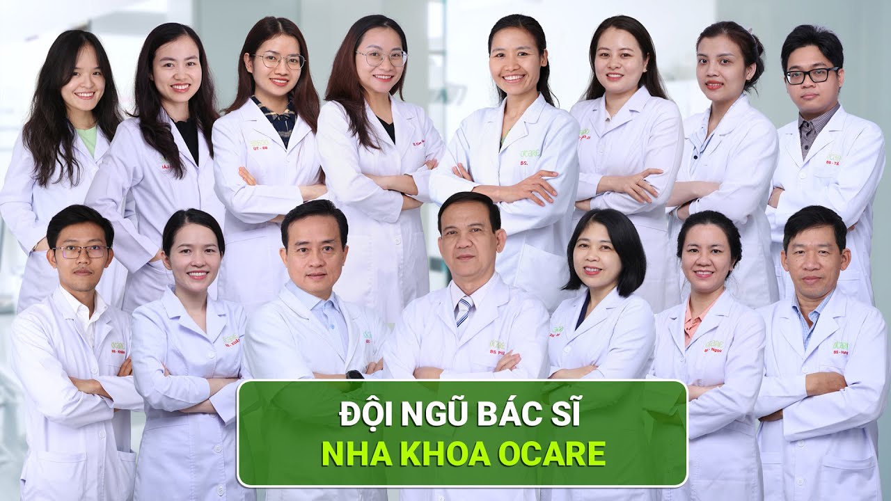 Giới thiệu đội ngũ B&aacute;c sĩ tại Nha Khoa Ocare