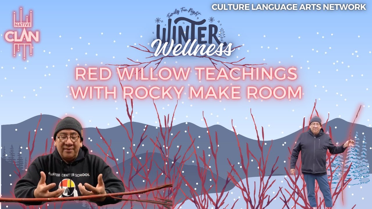 Red willow Teachings with Rocky Makes Room