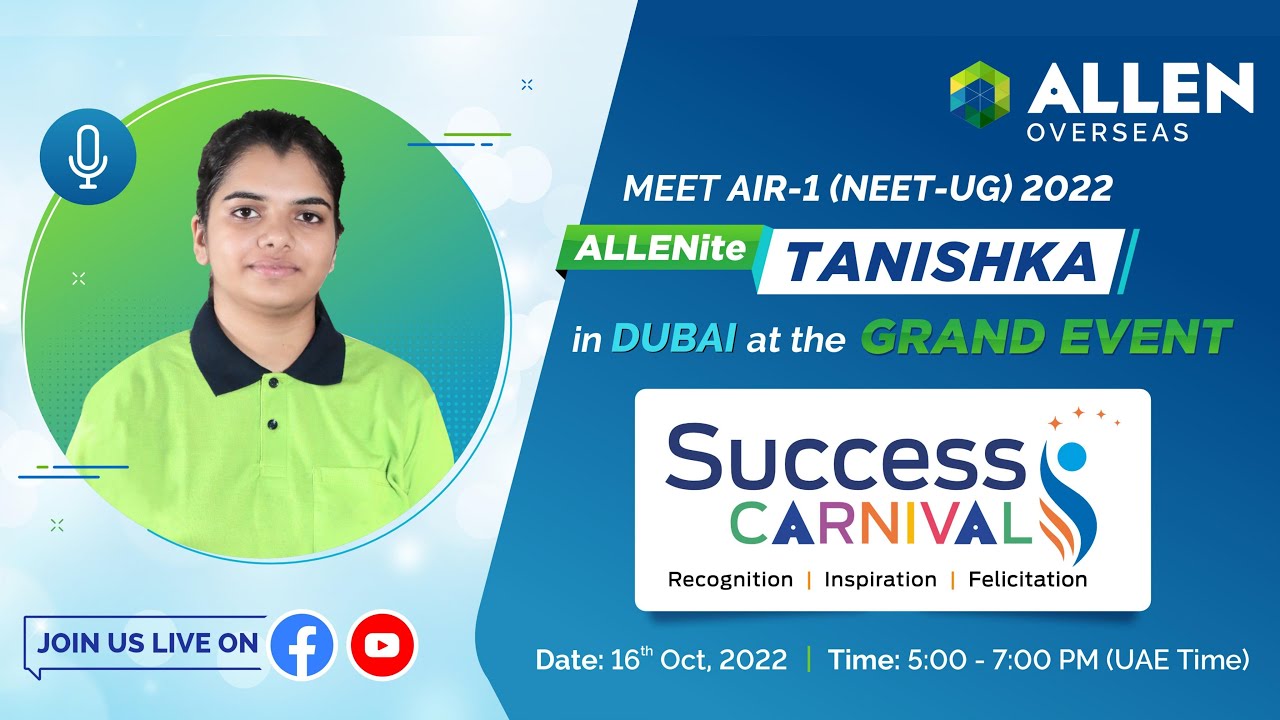🔴 Meet NEET UG 2022 AIR 1 🏆 Tanishka NEET Topper 2022 🔥 Success Carnival Dubai 2022 #allen #dubai