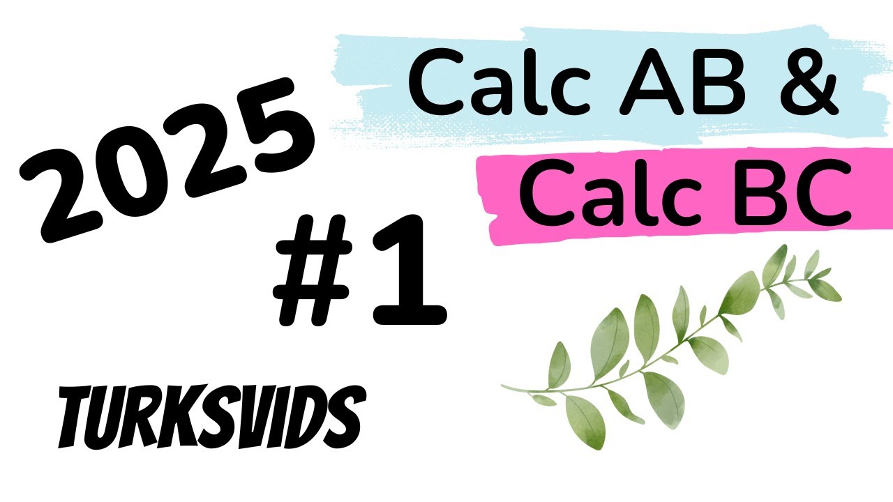 2025 AP Calculus AB & BC FRQ #1