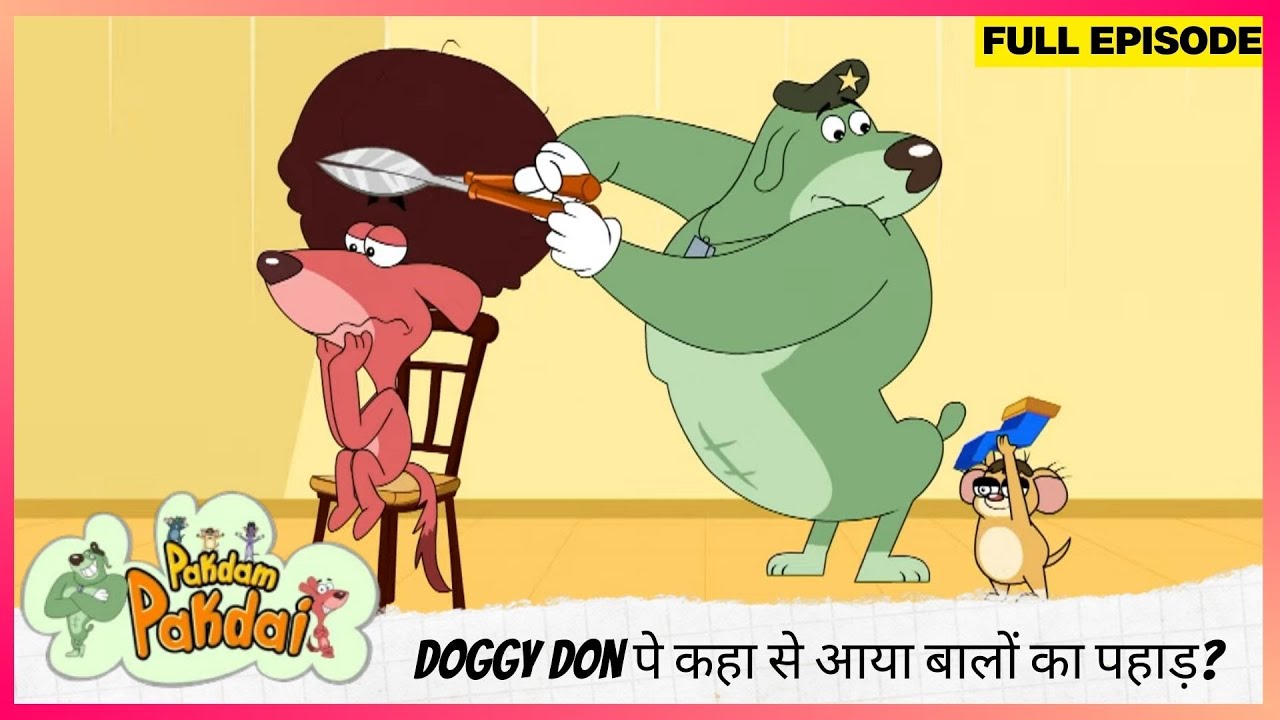 Pakdam Pakdai | Full Episode | Doggy Don पे कहा से आया बालों का पहाड़? 🐕‍🦰❓