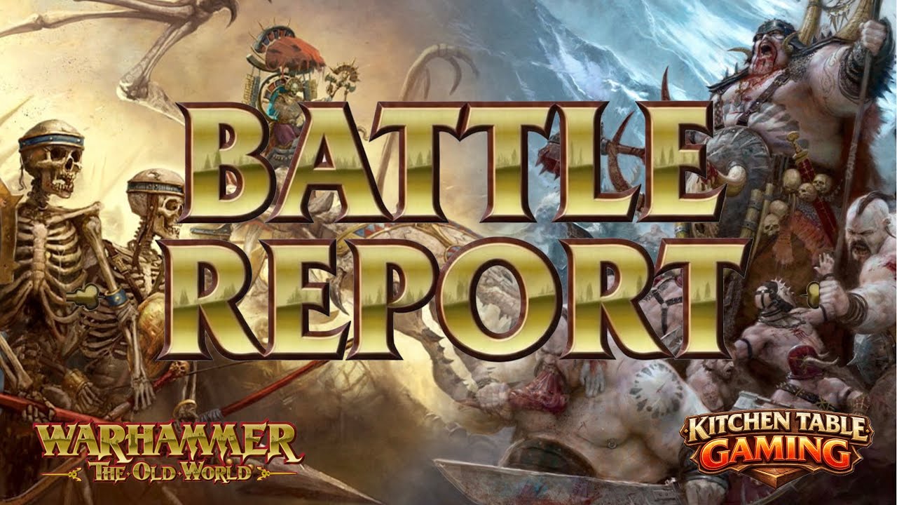 Warhammer The Old World Battle Report, Ogre Kingdoms vs Tomb Kings (Warhall)