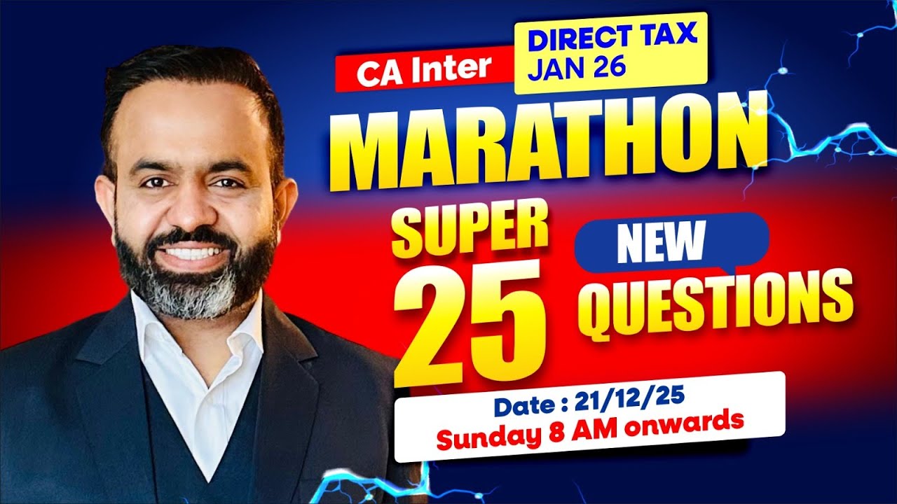 DT Super 25 New Questions Marathon | CA Inter DT Jan 26 | CA BB Sir | DT Marathon #cainter #caexams
