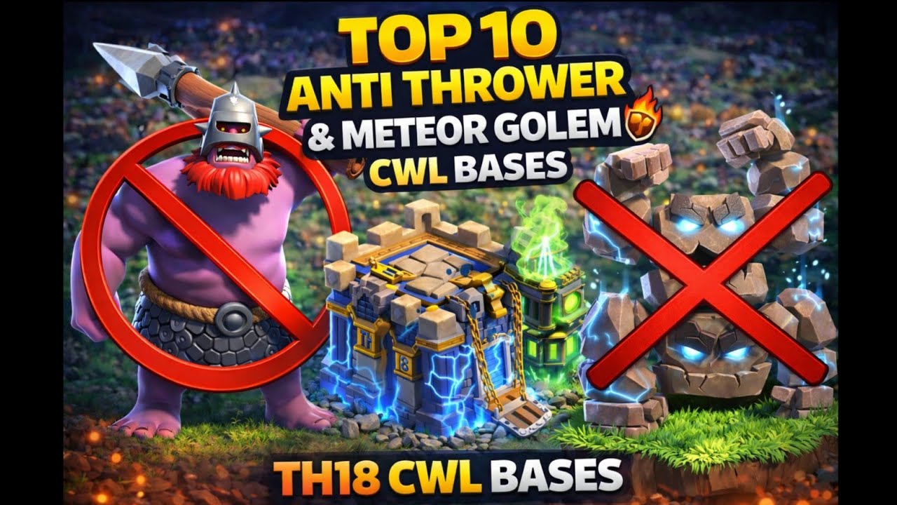 TOP 10 Anti-Thrower & Meteor Golem CWL Bases | Th18 cwl bases | Th18 legend league bases | War Bases