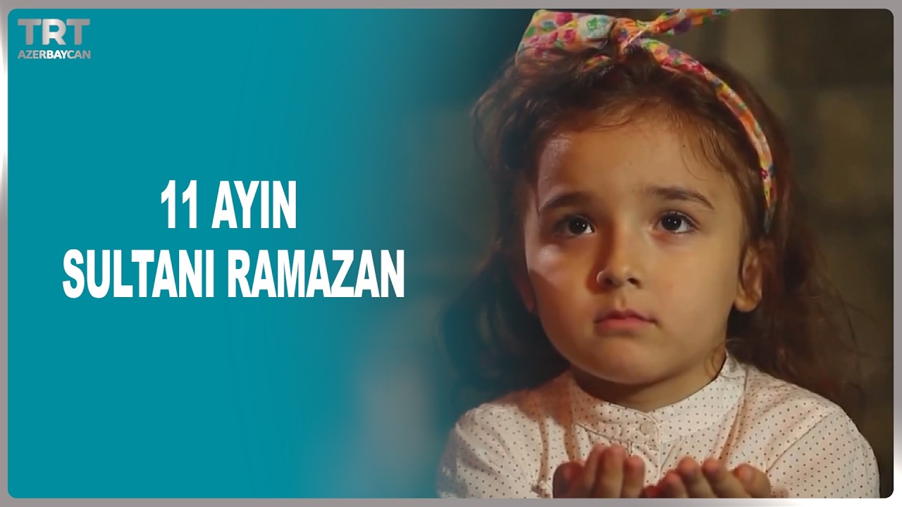 11 AYIN SULTANI RAMAZAN