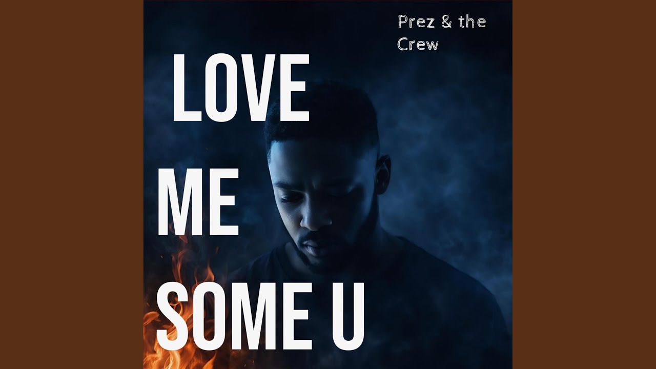 Love Me Some U