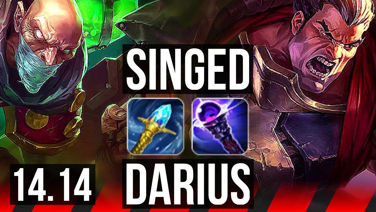 SINGED vs DARIUS (TOP) | 700+ games, Rank 11 Singed | BR Master | 14.14