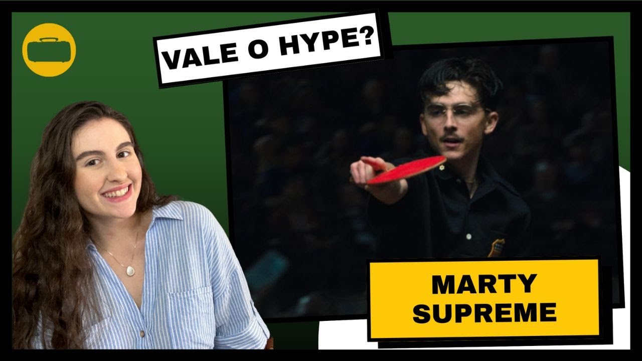 MARTY SUPREME - ANÁLISE COMPLETA | MALA DOURADA