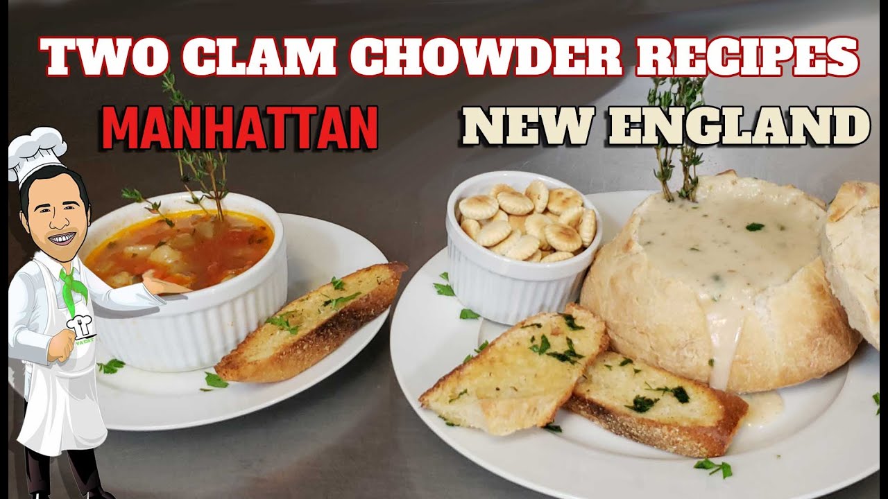 Two Clam Chowder Recipes - New England Clam Chowder & Manhattan Clam Chowder Recipes. YaEat Soup