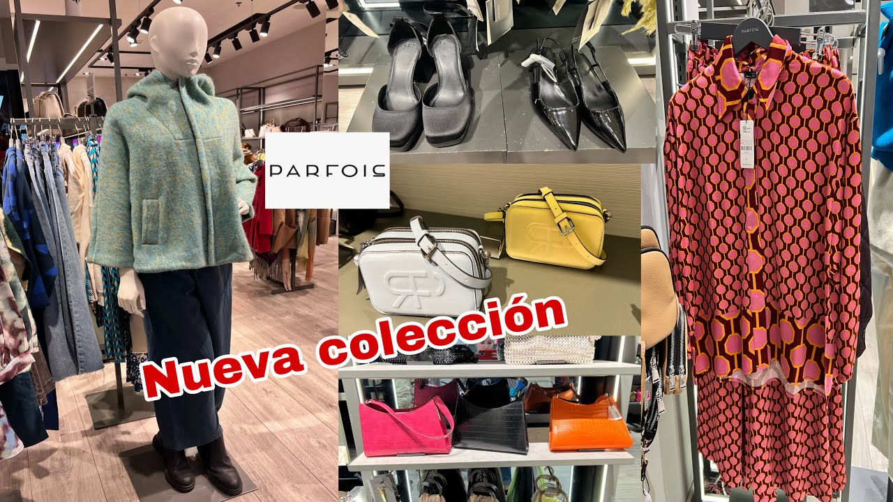 NOVEDADES PARFOIS😍NUEVA COLECCIÓN EN ROPA/CALZADO/BOLSOS…ENERO 2023/جديد بارفوا ملابس/أحدية/حقائب