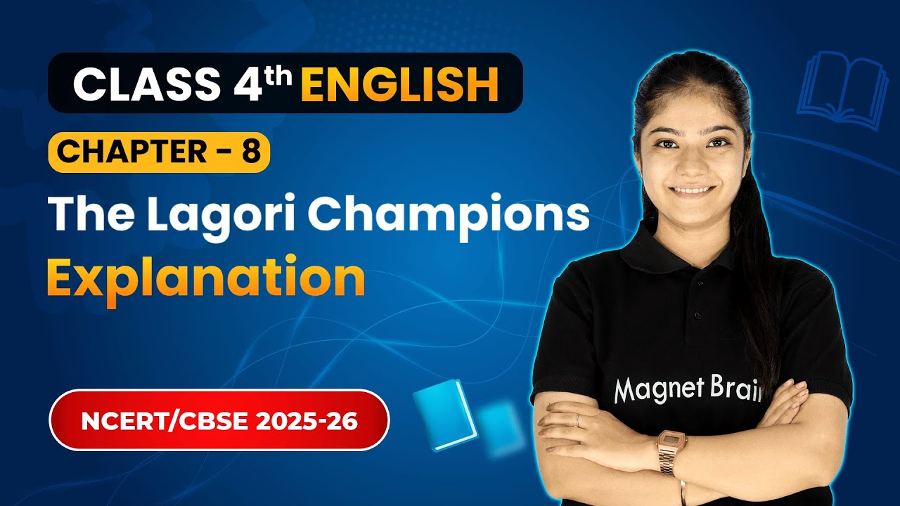 The Lagori Champions - Explanation | Chapter 8 | Class 4th English | Santoor | CBSE 2025-26