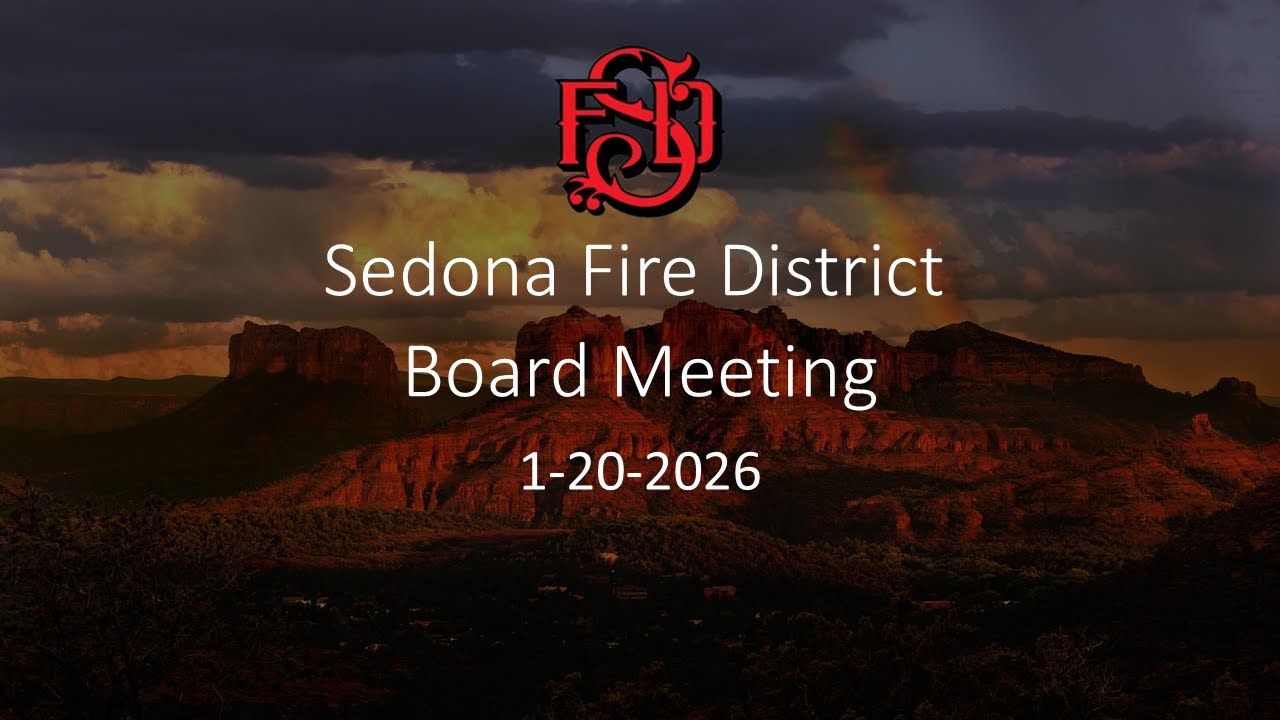 Sedona Fire District: Board Meeting 1-20-2026