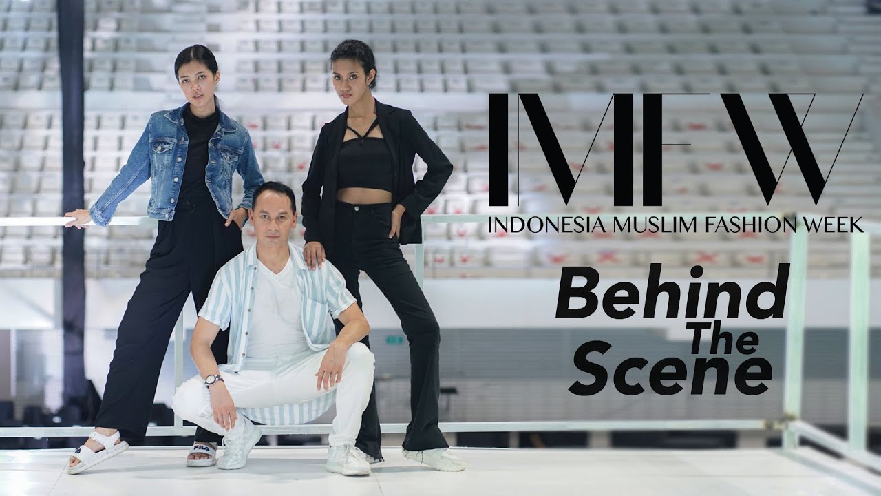Dibalik Layar Keseruan Muslim Fashion Week