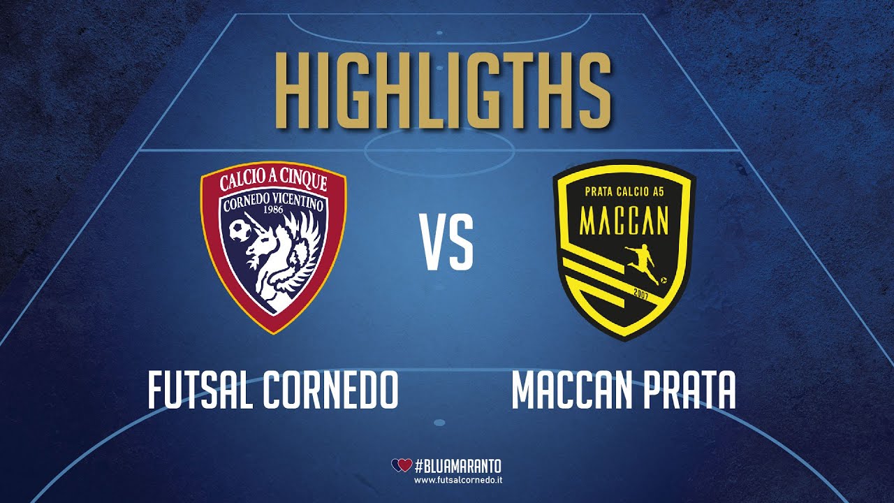 HIGHLIGHTS !! FUTSAL CORNEDO VS MACCAN PRATA 0 - 9