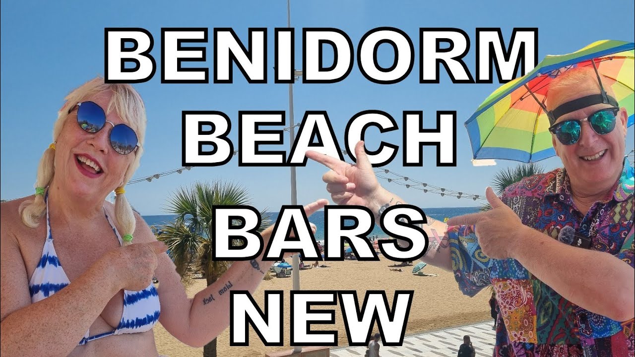BENIDORM BEACH BARS 2024
