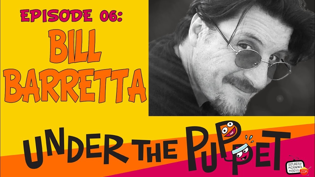 006 - Bill Barretta (Muppets, Dinosaurs, Jim Henson Company) - Under The Puppet [AUDIO ONLY]