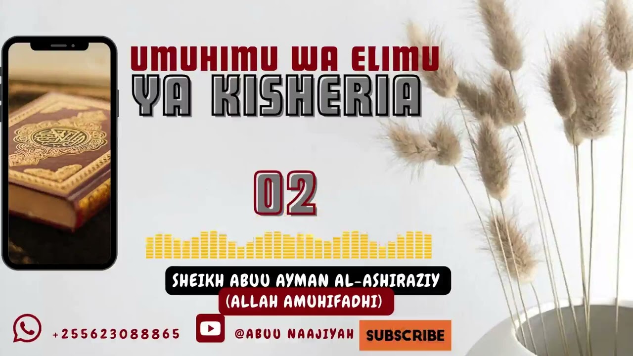 MUHADHARA MASJID SHEIKH AL-ISLAAM VIKINDU : UMUHIMU WA ELIMU YA KISHERIA :- SHEIKH ABUU AYMAN