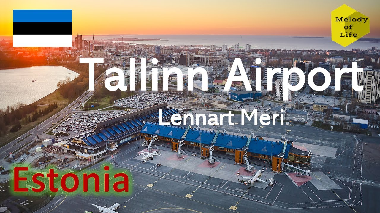 Tallinn Airport | Lennart Meri Tallinn Airport