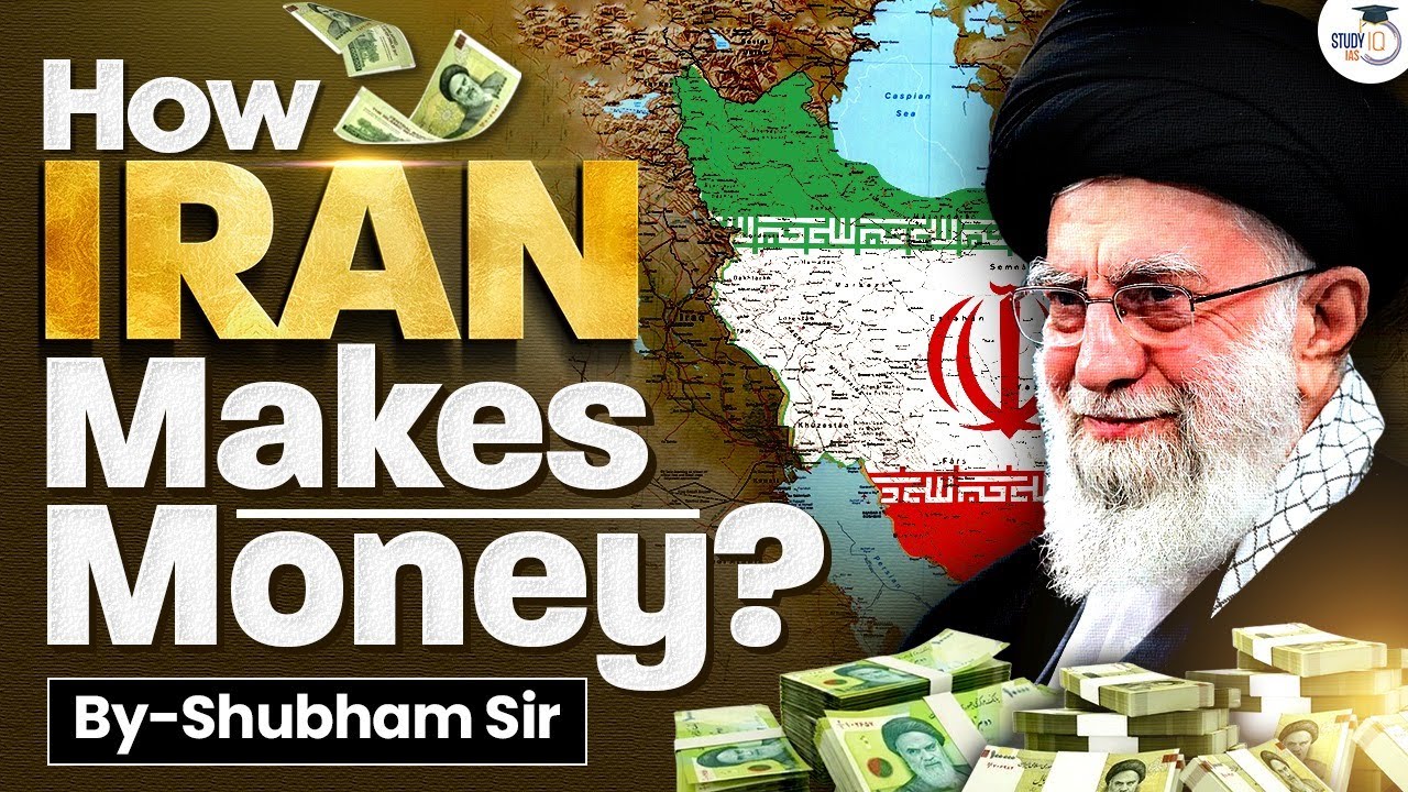 Where Does Iran Get Its Money From? | Exploring Iran's Economy and Key Revenue Sources