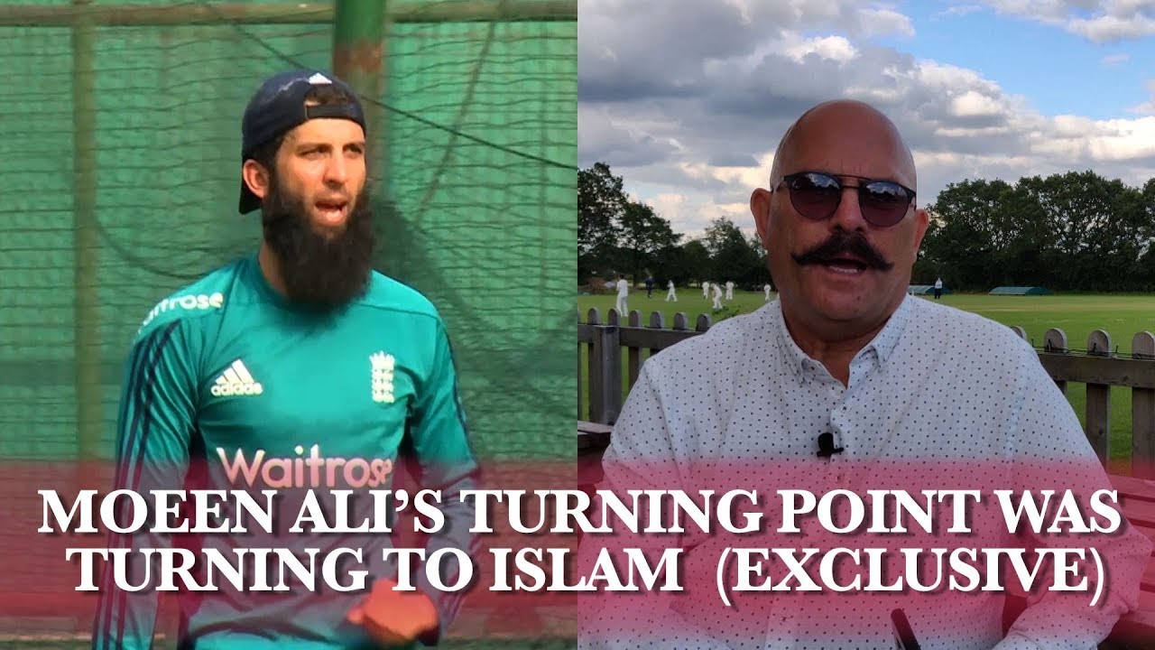 Moeen Ali’s Turning Point Was Turning To Islam  Exclusive