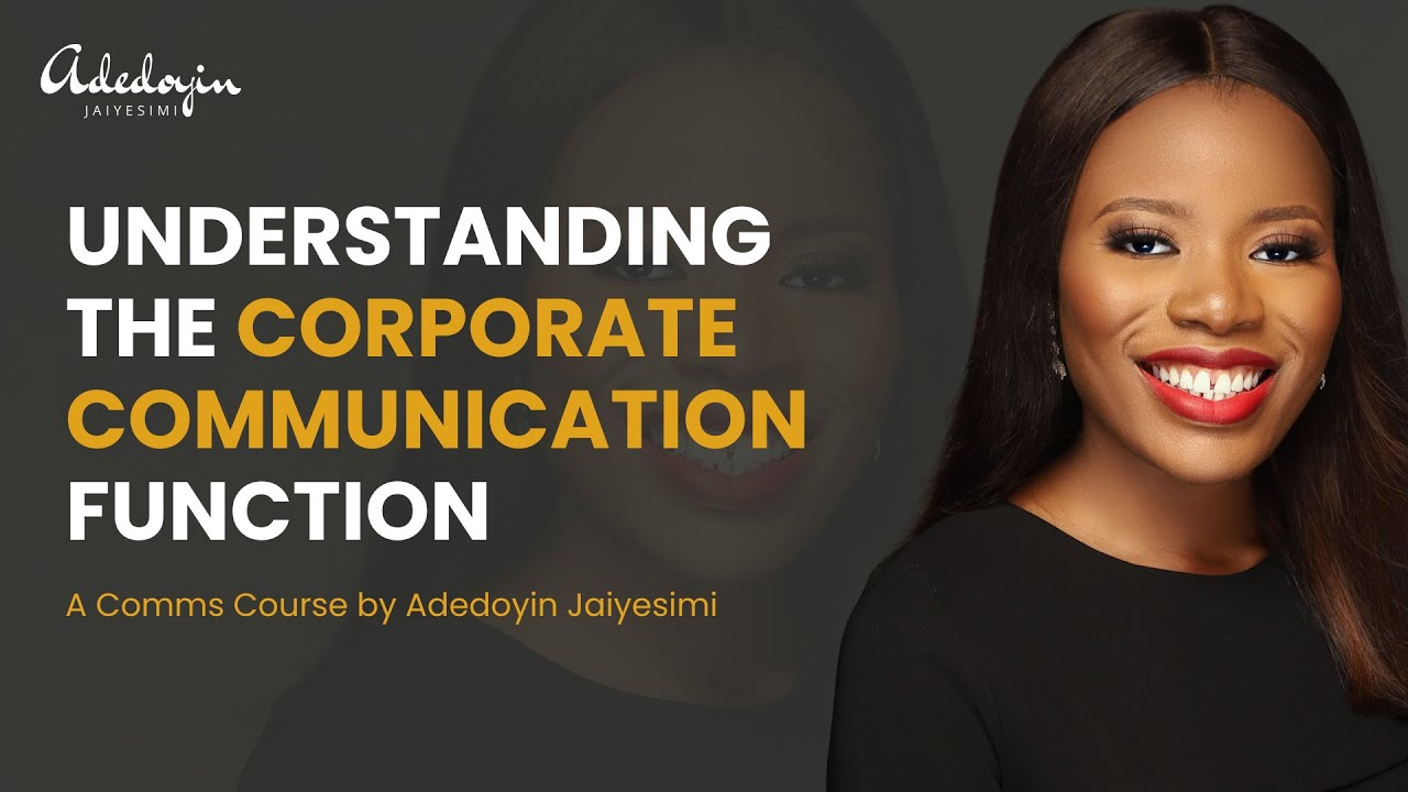 Understanding the Corporate Communications Function (Lesson One)