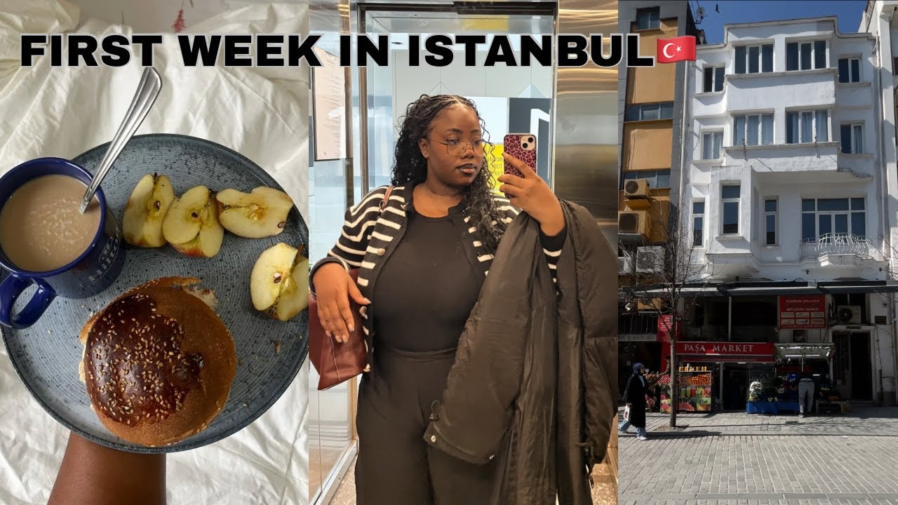 My First Week in Istanbul 🇹🇷 | International Student Life + Exploring the City