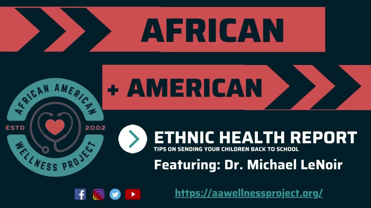 AAWP Ethnic Health Report on Sending your Children Back to School Safely