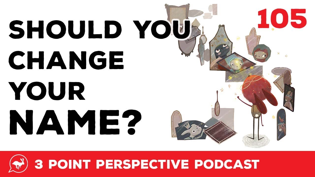 Should You Change Your Name? | 3PP #105 Full Video