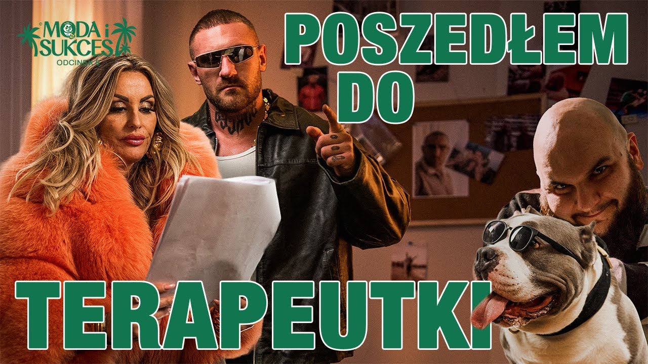 POSZEDŁEM DO TERAPEUTKI | MODA I SUKCES odc. 8