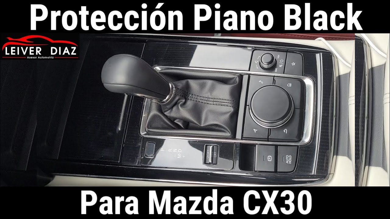 Protección Piano Black Para Mazda CX30 #leiverdiaz