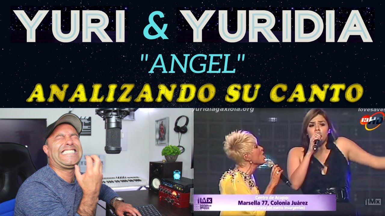 YURI & YURIDIA ANGEL Analizando Su Canto En Vivo