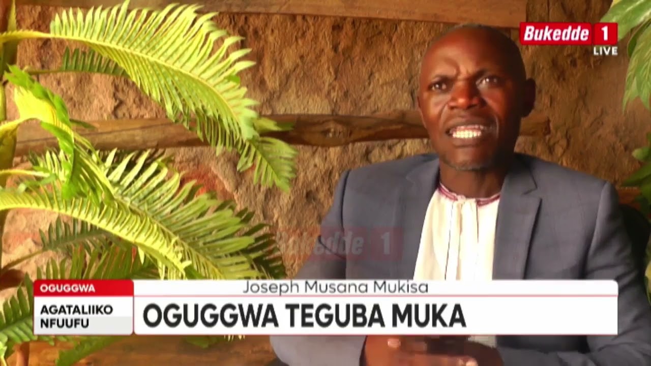 OGUGGWA TEGUBA MUKA, GAAGANO AMAKULU G'EKIGANGO, BAAGONJOOLERANGAMU ENSONGA