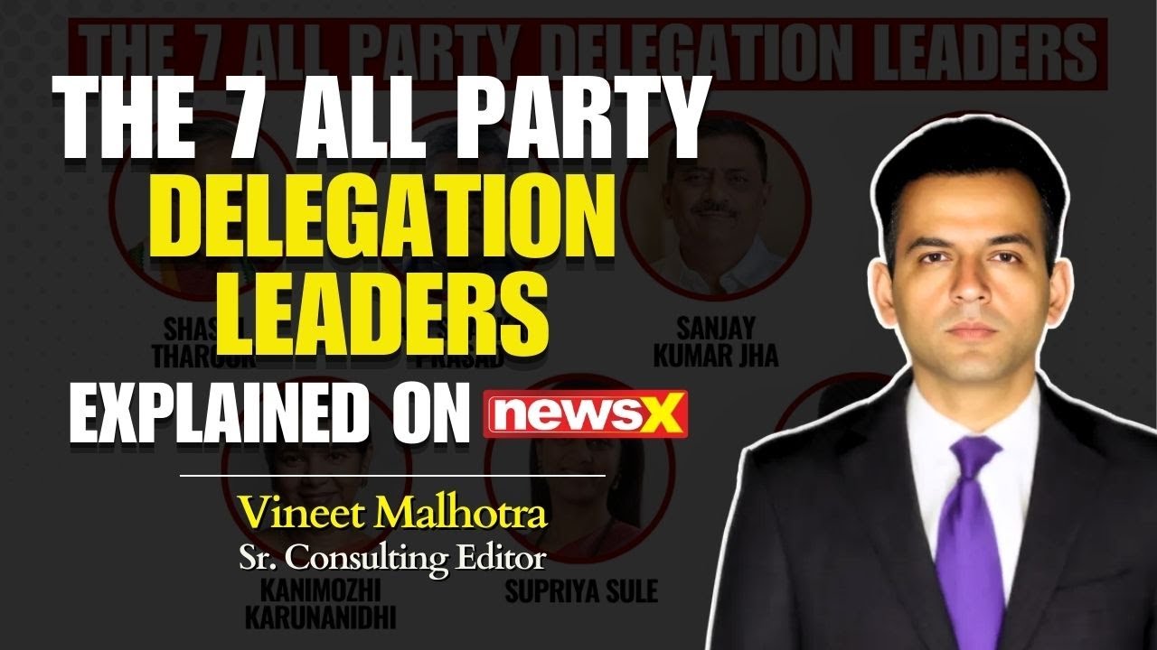 India&rsquo;s 7 All-Party Delegation Leaders Revealed | Operation Sindoor Diplomacy Explained