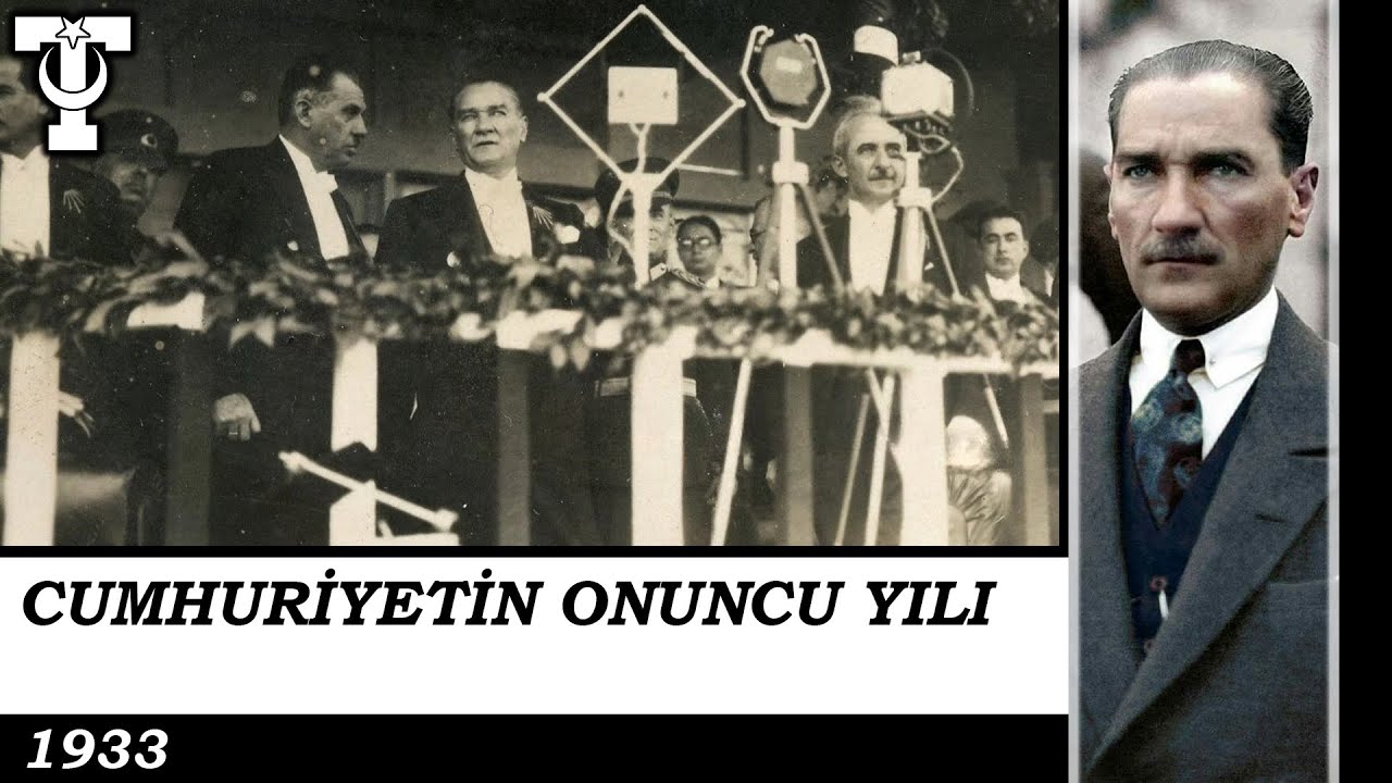 12 - CUMHURİYET TARİHİ - CUMHURİYETİN ONUNCU YILI