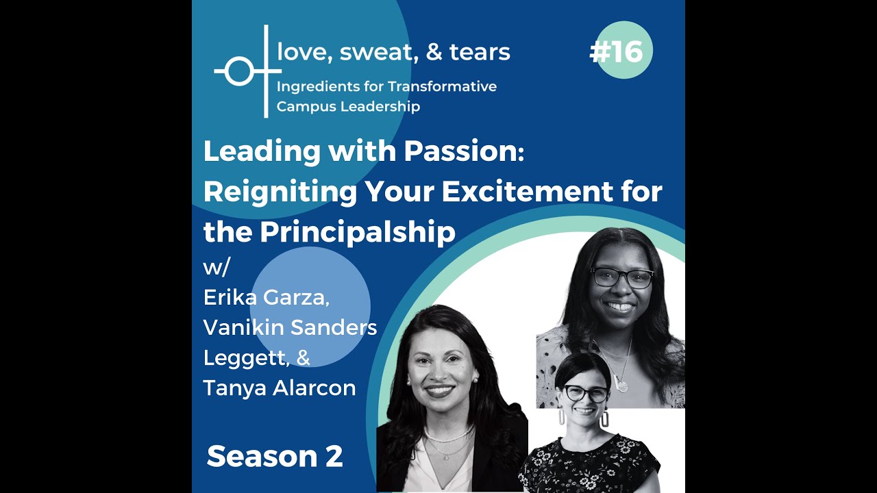 Leading with Passion: Reigniting Your Excitement for the Principalship